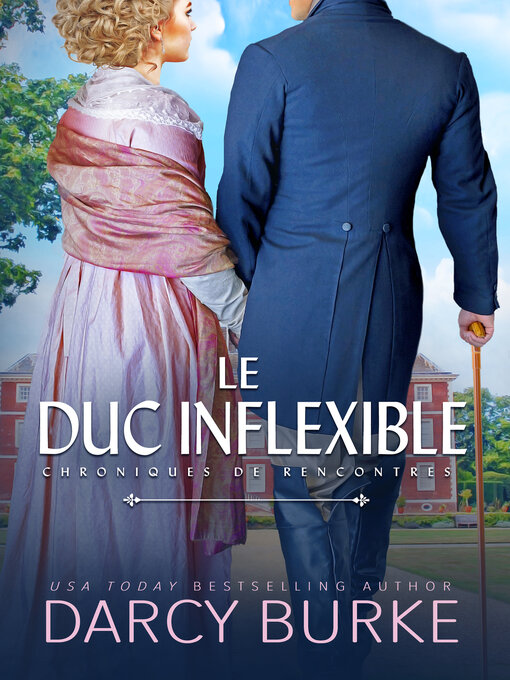 Title details for Le Duc inflexible by Darcy Burke - Available